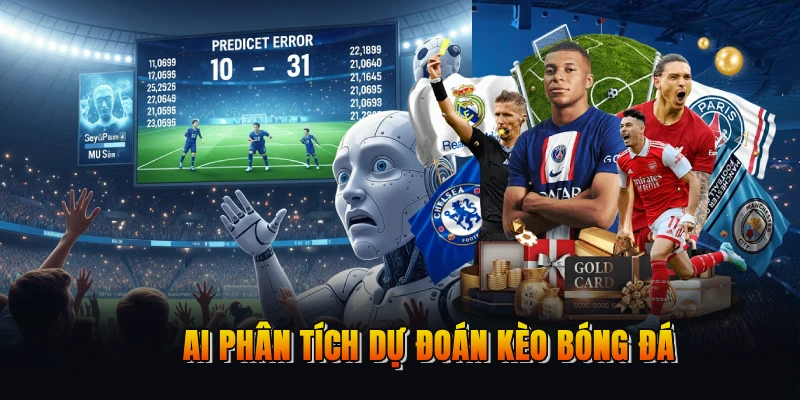 AI phân tích dự đoán kèo bóng đá