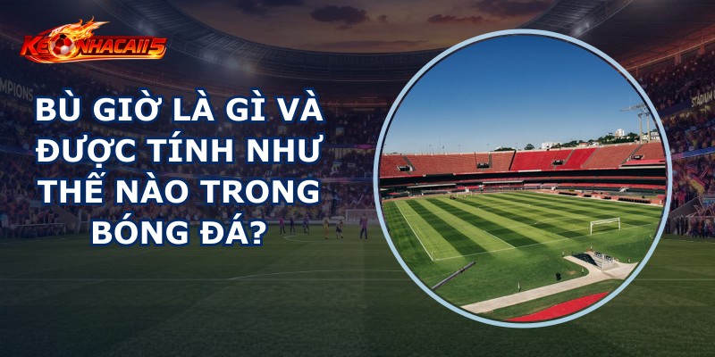 Bù Giờ Là Gì