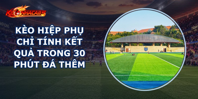 Kèo Hiệp Phụ