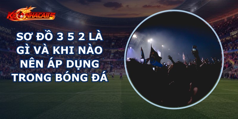 Sơ Đồ 3 5 2