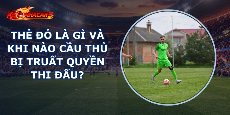 Thẻ Đỏ Là Gì