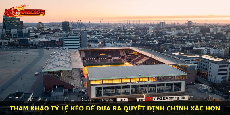 Tham khảo tỷ lệ kèo để đưa ra quyết định chính xác hơn