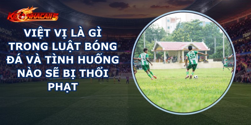 Việt Vị Là Gì